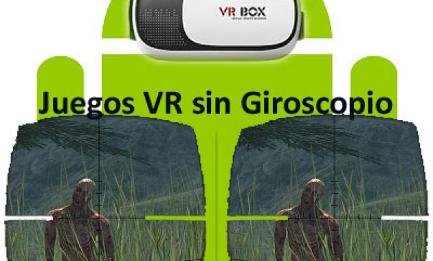 Juegos VR para Android sin giroscopio