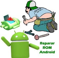 Cómo reparar ROM de teléfonos Android