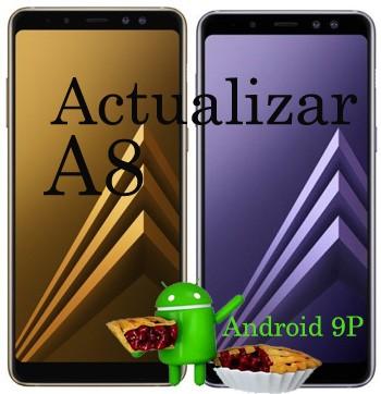 Actualizar Samsung Galaxy A8 con Android 9 Pie