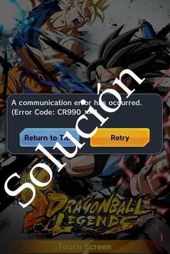 Dragon Ball Legends [Error Code cr990] Solución fácil
