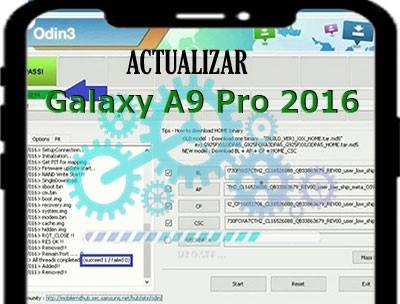 Cómo actualizar el Firmware del Samsung Galaxy A9 Pro 2016 con Odin 3