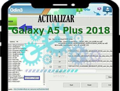 Cómo actualizar el Samsung Galaxy A5 Plus 2018 con Odin3