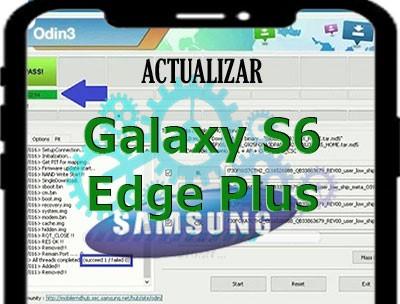 Actualizar el Samsung Galaxy S6 Edge Plus con Odin3