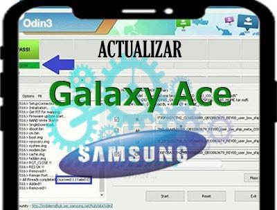 Actualizar la rom del Samsung Galaxy Ace con Odin 3