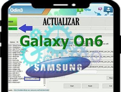 Actualizar la ROM del Samsung Galaxy On6 con Odin