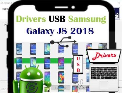 Descargar drivers USB Samsung Galaxy J8 2018