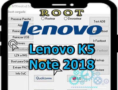Rootear celulares Lenovo K5 Note 2018