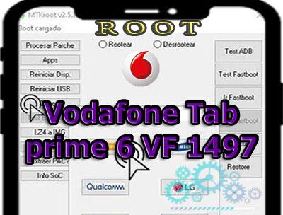 Root para celulares Vodafone Tab prime 6 VF 1497