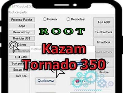 Cómo rootear Kazam Tornado 350 paso a paso