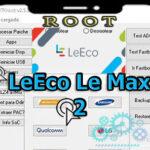 Rootear LeEco Le Max 2 paso a paso
