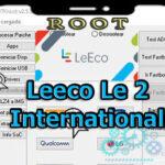 Rootear teléfonos Leeco Le 2 International