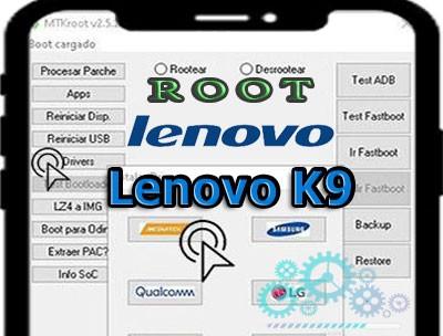 Root para teléfonos Lenovo K9