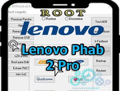 Rootear teléfonos móviles Lenovo Phab 2 Pro