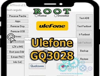 Rootear Ulefone GQ3028 paso a paso
