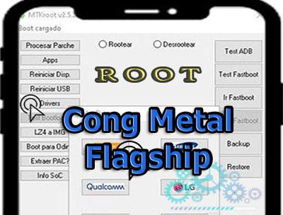 Cómo rootear el Cong Metal Flagship