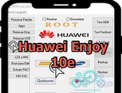 Cómo rootear el dispositivo móvil Huawei Enjoy 10e