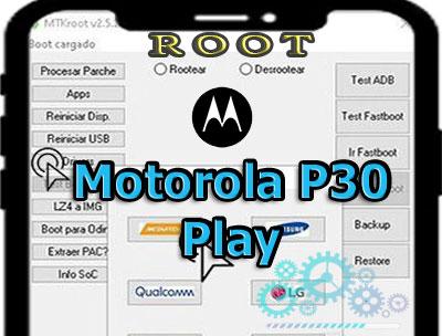 Cómo rootear el Motorola P30 Play