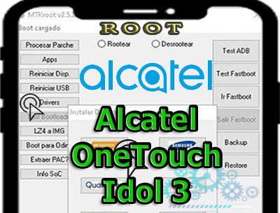 Cómo rootear el Smartphone Alcatel OneTouch Idol 3