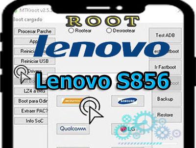 Cómo rootear el Smartphone Lenovo S856