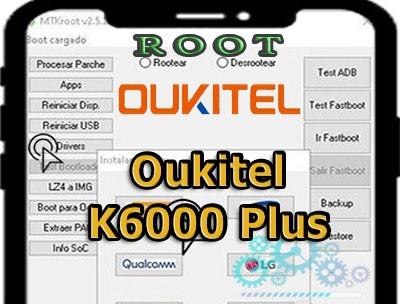 Cómo rootear el Smartphone Oukitel K6000 Plus