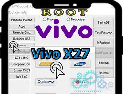Cómo hacer root al Smartphone Vivo X27
