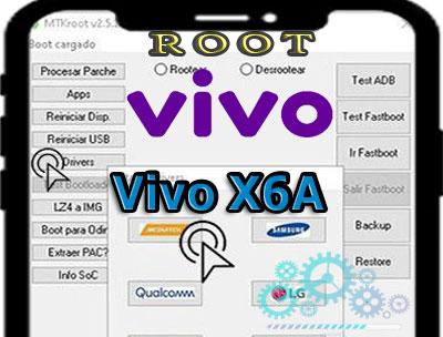 Cómo rootear el Smartphone Vivo X6A
