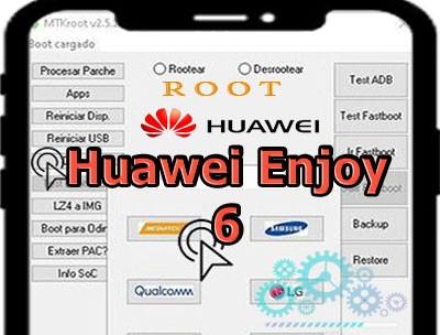 Cómo hacer root en el dispositivo móvil Huawei Enjoy 6