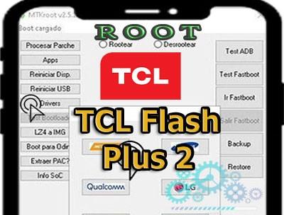 Cómo hacer root en el terminal TCL Flash Plus 2
