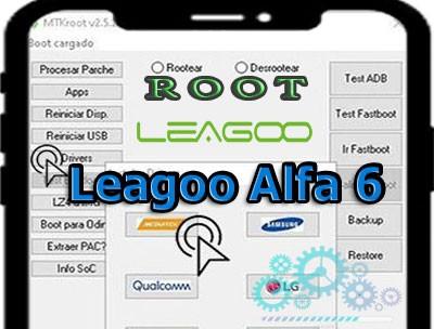 Cómo hacer root en los Smartphones Leagoo Alfa 6