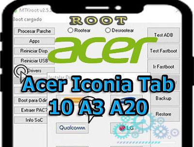 Cómo rootear la Tableta Acer Iconia Tab 10 A3 A20