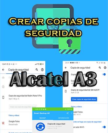 Cómo hacer backups en el Alcatel A3