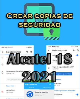 Cómo crear backups del Alcatel 1S 2021