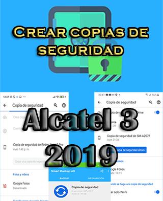 Cómo hacer backups del Alcatel 3 2019