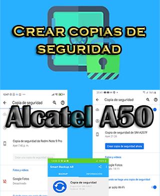 Cómo hacer backups del Alcatel A50