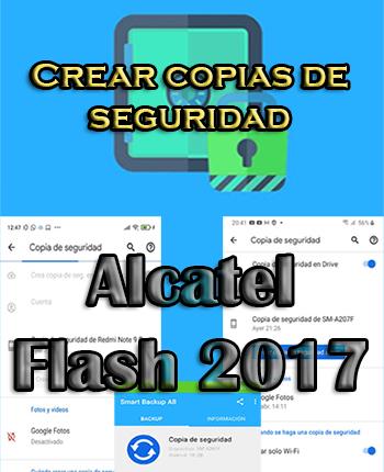 Cómo crear backups del Alcatel Flash 2017