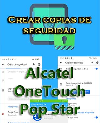 Cómo crear backups del Alcatel OneTouch Pop Star