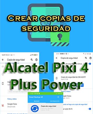 Cómo crear backups del Alcatel Pixi 4 Plus Power