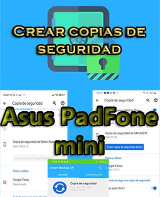 Cómo crear backups del Asus PadFone mini