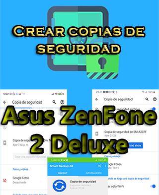 Cómo hacer backups del Asus ZenFone 2 Deluxe