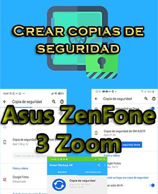 Cómo hacer backups del Asus ZenFone 3 Zoom