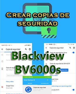 Cómo crear backups del Blackview BV6000s