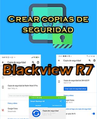 Cómo crear backups del Blackview R7