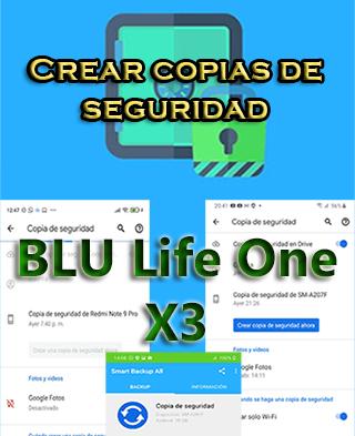 Cómo hacer backups del BLU Life One X3