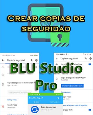 Cómo crear backups del BLU Studio Pro
