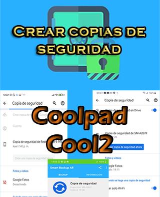 Cómo crear backups del Coolpad Cool2