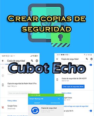 Cómo crear backups del Cubot Echo