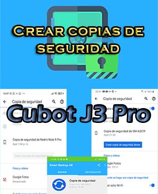 Cómo hacer backups del Cubot J3 Pro