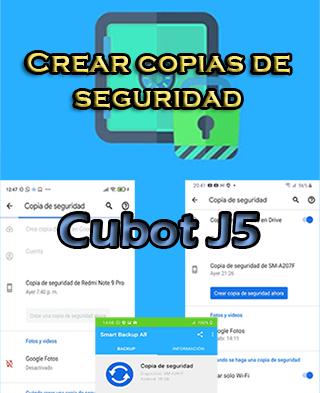 Cómo crear backups del Cubot J5