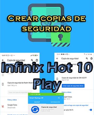 Cómo crear backups del Infinix Hot 10 Play