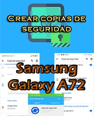 Cómo crear backups del Samsung Galaxy A72